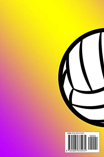 Volleyball Stay Low Go Fast Kill First Die Last One Shot One Kill Not Luck All Skill Specer: College Ruled | Composition Book | Purple and Yellow School Colors