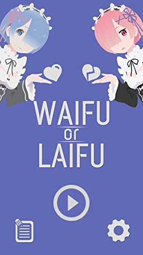 Waifu or Laifu