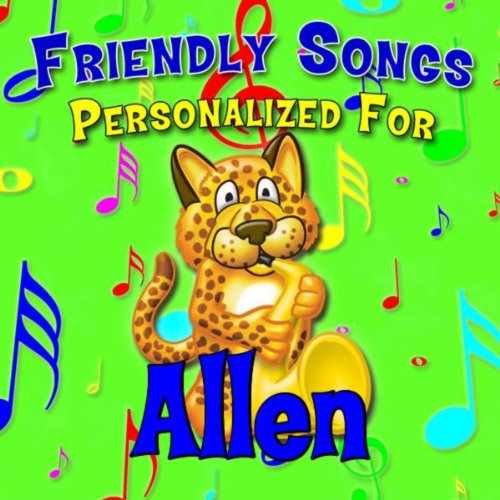 Wake Up Allen (Aalan, Aalin, Alen, Allan)