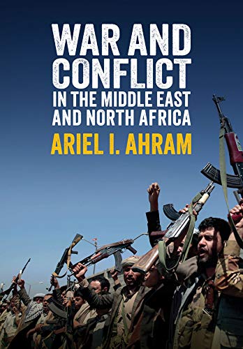 War and Conflict in the Middle East and North Africa (English Edition)