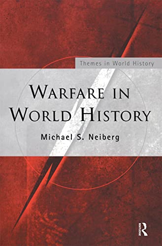 Warfare in World History (Themes in World History)