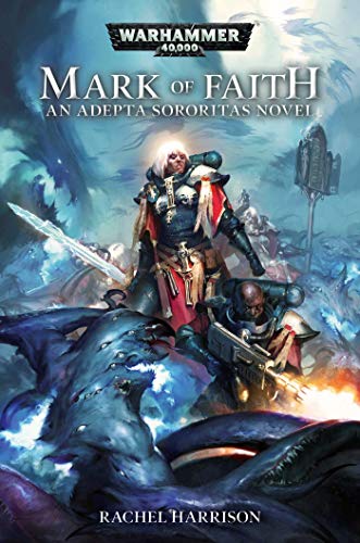 WARHAMMER 40K MARK OF FAITH (Warhammer 40,000)