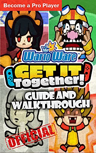 WarioWare: Get It Together! Guide & Walkthrough: Tips - Cheats - And Everything you need to become a Pro player (English Edition)