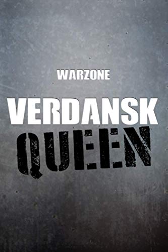 Warzone VERDANSK Queen Notebook: 6x9 Ruled Journal Planner: The Perfect Accessory for Gamers Solo Quads Battle-Royale