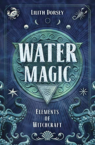 Water Magic (Elements of Witchcraft Book 1) (English Edition)