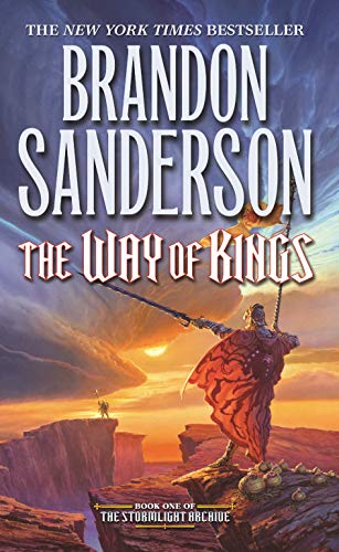 Way of Kings 01: Book One of the Stormlight Archive