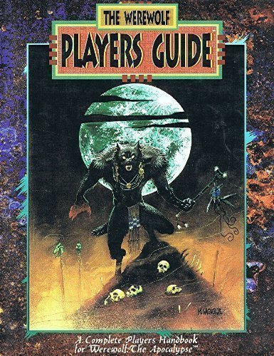 Werewolf Player's Guide (Werewolf - The Apocalypse)