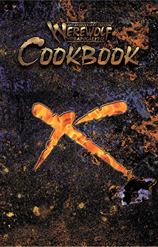 Werewolf the Apocalypse Cookbook (World of Darkness) (English Edition)