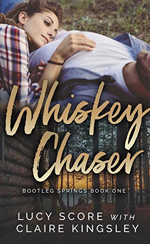 Whiskey Chaser (Bootleg Springs Book 1) (English Edition)