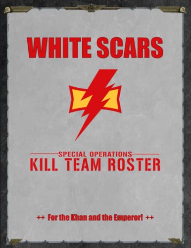 White Scars Special Operations Kill Team Roster For the Khan and the Emperor: Battle Tracker Game Score Record Journal Notebook