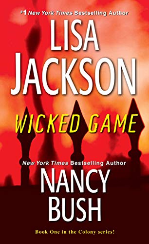 Wicked Game: 1 (The Colony)