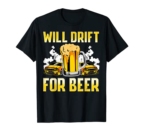Will Drift para la cerveza Auto Racing Sports Cars Street Race Camiseta