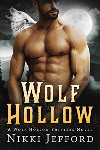 Wolf Hollow (Wolf Hollow Shifters Book 1) (English Edition)