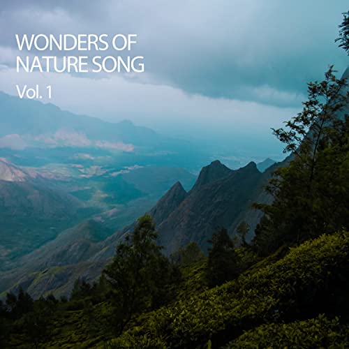 Wonders Of Nature Song Vol. 1
