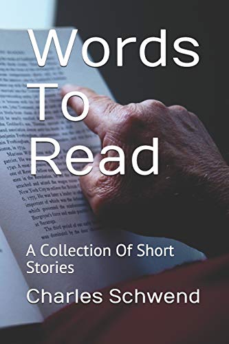 Words To Read: A Collection Of Short Stories