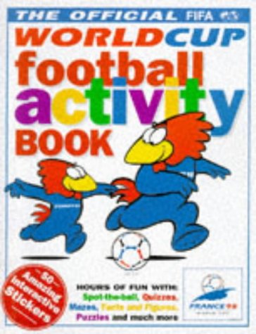 World Cup France 98: Activity Book (World Cup France Official Fifa)
