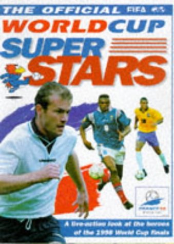 World Cup France 98 Superstars (World Cup France Official Fifa)