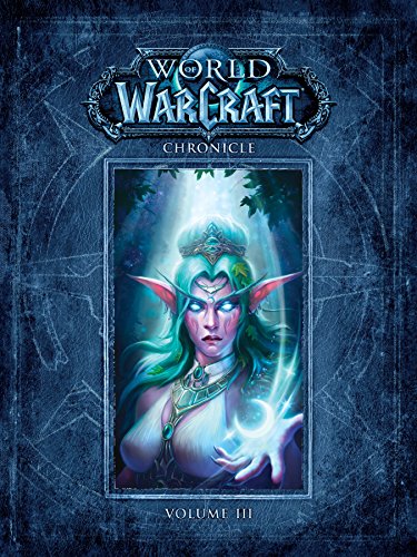 World of Warcraft Chronicle Volume 3 (English Edition)