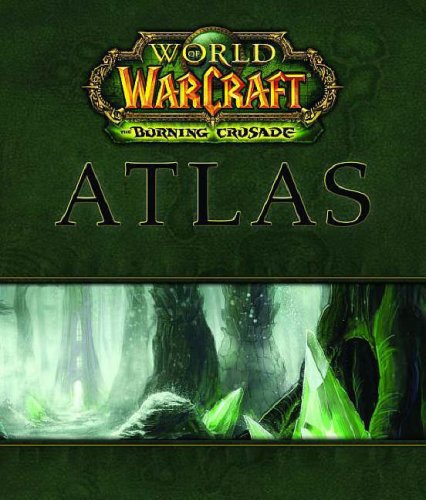 World of Warcraft: The Burning Crusade Atlas