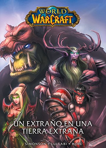 World of Warcraft: Un extraño en una tierra extraña