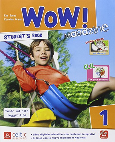 Wow magazine. Per la Scuola elementare. Con e-book. Con espansione online (Vol. 1)