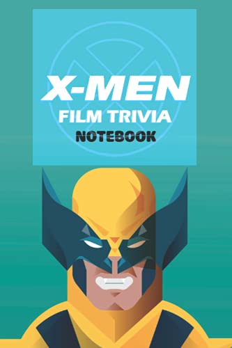 X Men Film Trivia Notebook: Notebook|Journal| Diary/ Lined - Size 6x9 Inches 100 Pages