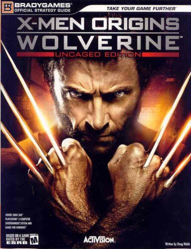 X-Men Origins Wolverine Official Strategy Guide (Brady Games)