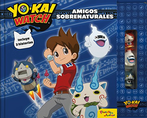 Yo-Kai Watch. Amigos sobrenaturales: Libro de cuentos con 3 figuras