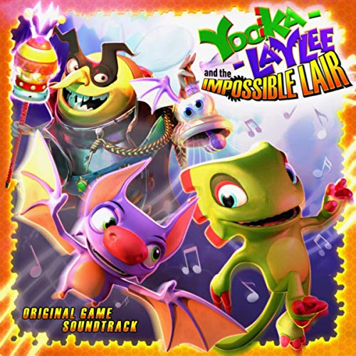 Yooka-Laylee and the Impossible Lair (Original Game Soundtrack)