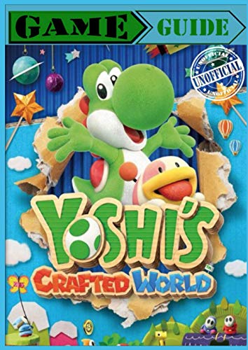 Yoshis Crafted World - Guide / Walkthrough Handbook - Nintendo Switch (illustrated) (Unofficial): Nintendo Switch Black & White Edition