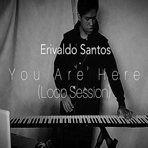 You Are Here (Loop Session)