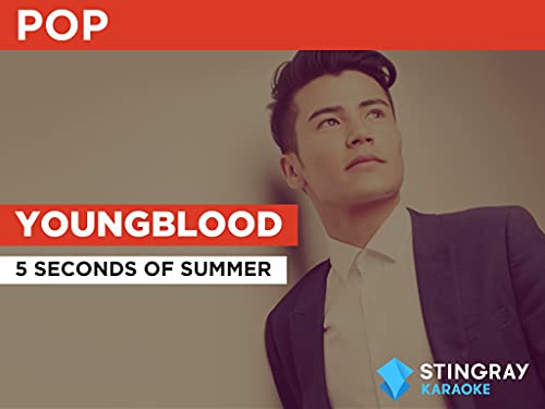 Youngblood in the Style of 5 Seconds Of Summer