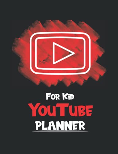 Youtube Planner for Kid: YouTube Channel Planning Organizer Book, Content&Idea Creative Log Book Planner for Beginner YouTuber Vlogger. Gift for ... New Year, Special Event:Minimal Black Cover