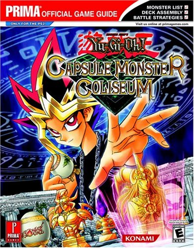 Yu-Gi-Oh! Capsule Monster Coliseum: Prima Official game Guide