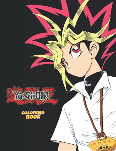 Yu Gĩ Oh Coloring Book: Amazing illustrations For Those Who Love Yu Gĩ Oh With Incredible Images To Color And Challenge Creativity - Movie Characters And Scenes