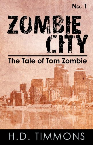 Zombie City (The Tale of Tom Zombie Book 1) (English Edition)