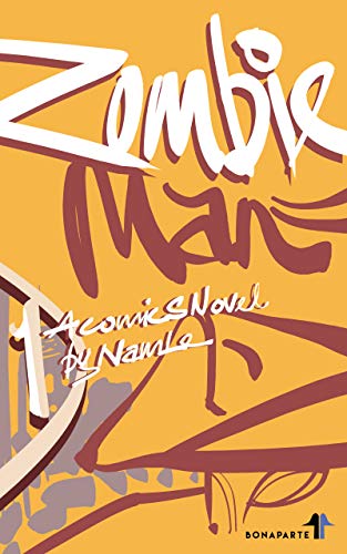 ZOMBIE MAN: BALANCING BY CHAOS (English Edition)