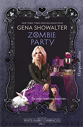 Zombie Party (The White Rabbit Chronicles Book 4) (Dutch Edition)