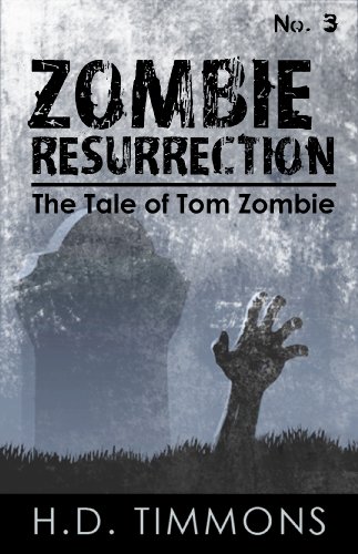 Zombie Resurrection (The Tale of Tom Zombie Book 3) (English Edition)