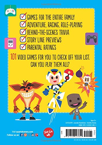 101 Video Games to Play Before You Grow Up: The unofficial must-play video game list for kids (101 Things)