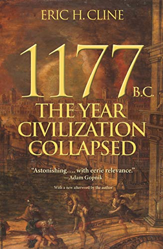 1177 B.C.: The Year Civilization Collapsed: Revised and Updated (Turning Points in Ancient History Book 6) (English Edition)