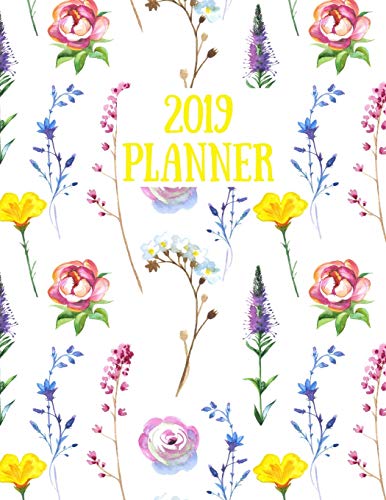 2019 Planner: Wild flowers with white background design 2019 Weekly planner with to do lists and dot grid note pages (2019 Planners Floral Collection)