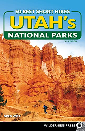 50 Best Short Hikes in Utah's National Parks (English Edition)