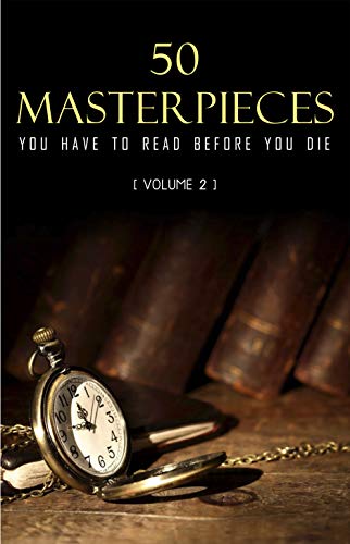 50 Masterpieces you have to read before you die vol: 2 (English Edition)