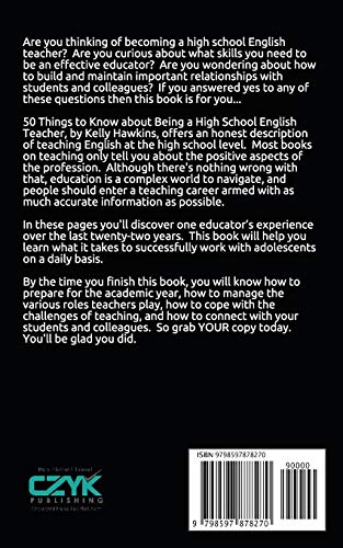 50 Things to Know About Being a High School English Teacher: A Guide from a Teacher: 8 (50 Things to Know About Becoming a Teacher Series)