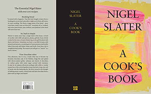 A Cook’s Book: The Essential Nigel Slater with over 200 recipes