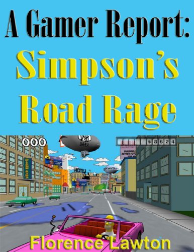 A Gamers Report: Simpson's Road Rage (English Edition)