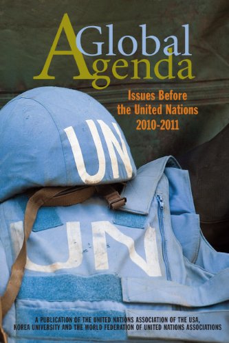 A Global Agenda: Issues Before the United Nations 2010-2011 (English Edition)