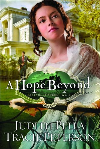 A Hope Beyond: 2 (Ribbons of Steel)