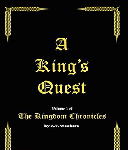 A Kings Quest (The Kingdom Chronicles Book 1) (English Edition)